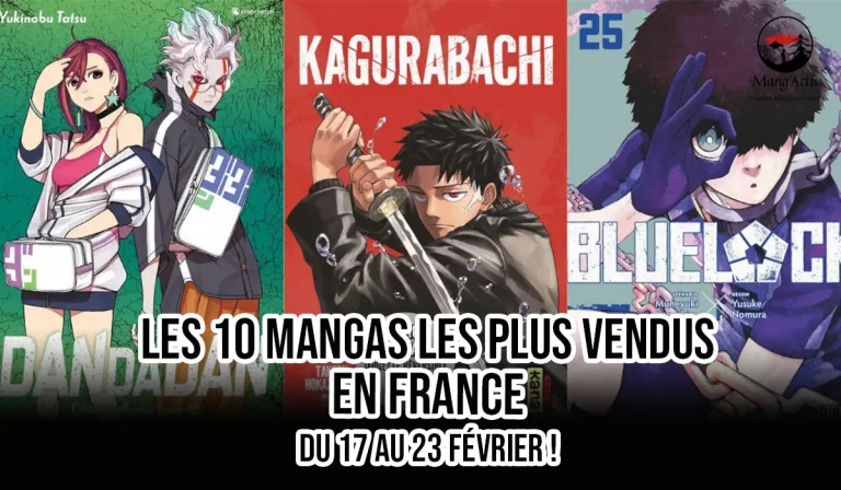 Les 10 mangas les plus vendus en France du 17 au 23 février !