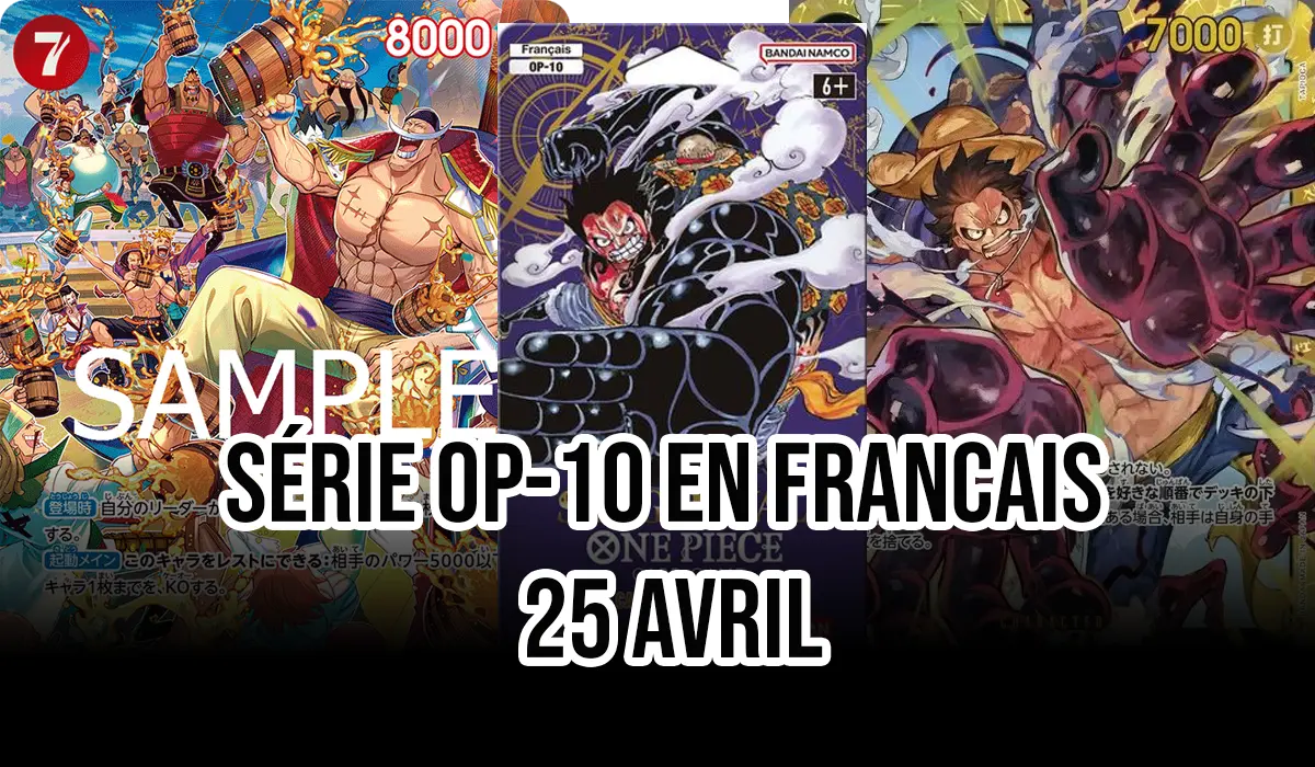 La nouvelle série de carte One Piece en Français : OP-10 ! 1 op 10