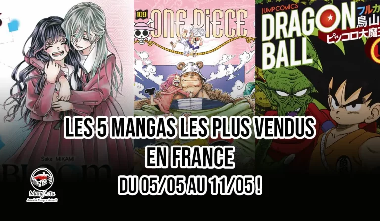 Les 5 mangas les plus vendus en France du 05/05 au 11/05 !