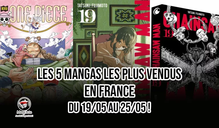 Les 5 mangas les plus vendus en France du 19/05 au 25/05 !