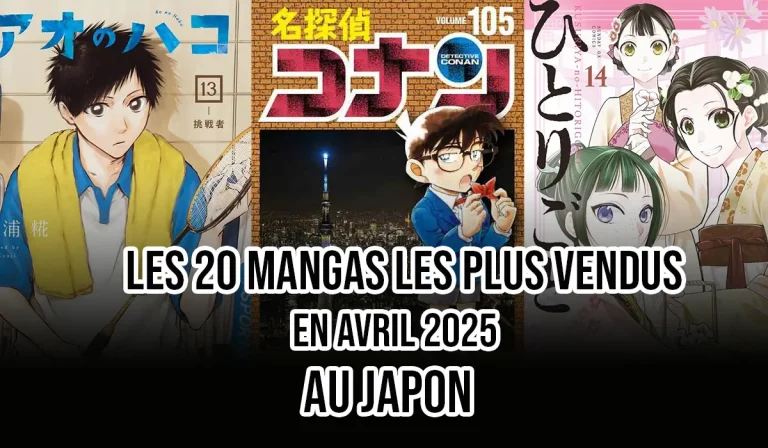 Les 20 mangas les plus vendus en avril 2025 au Japon !