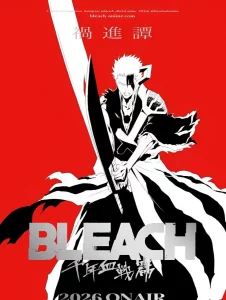 Les sorties animés prévues pour 2026 ! 36 Bleach TYBW PART 4