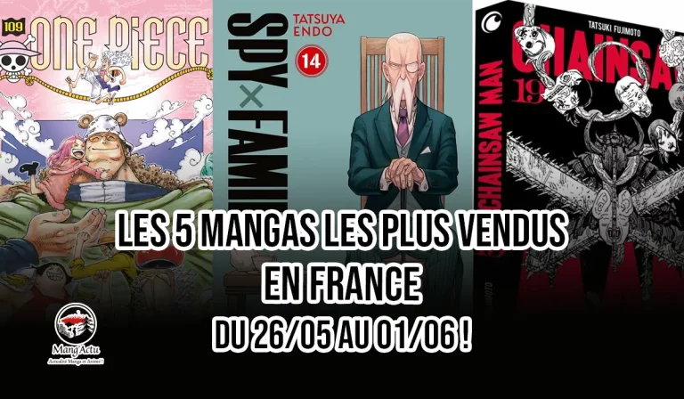 Les 5 mangas les plus vendus en France du 26/05 au 01/06 !