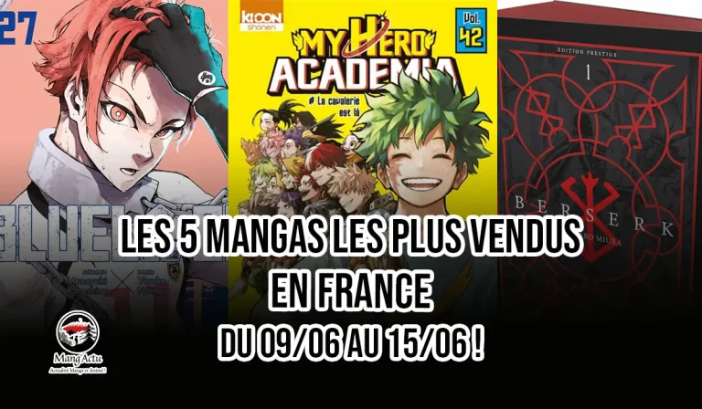 Les 5 mangas les plus vendus en France du 09/06 au 15/06 !