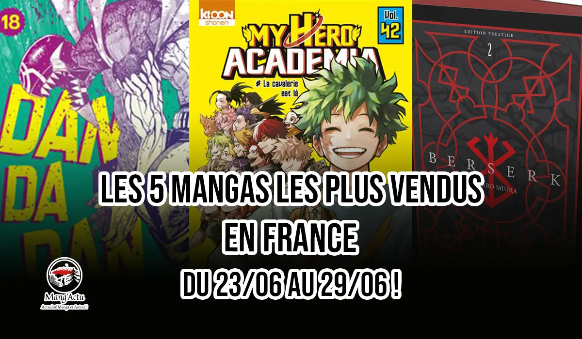 Les 5 mangas les plus vendus en France du 23/06 au 29/06 ! 1 Top ventes france 17 23 21