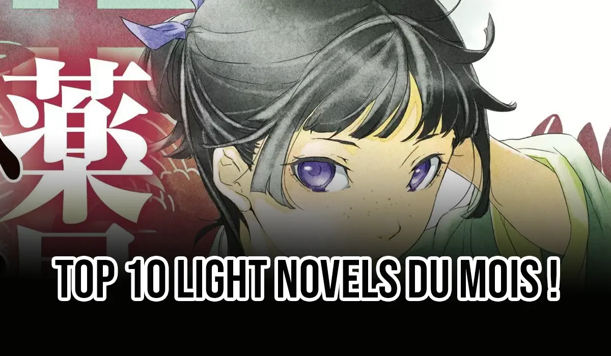Les 10 Light Novels les plus vendus au Japon en Juin 2025 ! 1 top 10 light novel