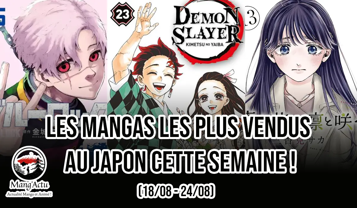 Top 10 séries mangas au Japon du 18/08 au 24/08 ! 1 vente manga jap 24