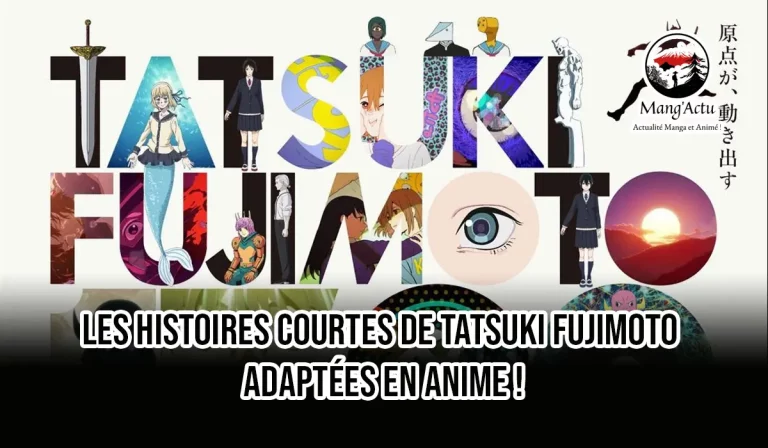 Les histoires courtes de Tatsuki Fujimoto adaptées en anime ! 4 Les histoires courtes de Tatsuki Fujimoto adaptées en anime !