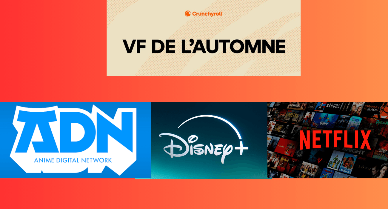 Crunchyroll, Disney+, Prime Video et Netflix : les VF de l’automne 2025 dévoilées ! 1 VF Automne 1