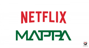 netflix x mappa