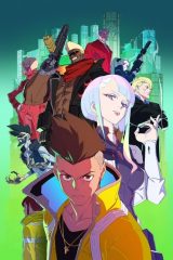 Animé – Cyberpunk: Edgerunners